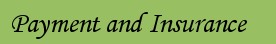 Payment and Insurance
